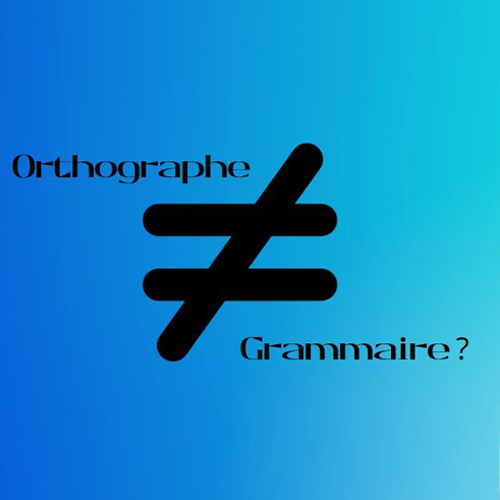 Les mots orthographe et grammaire séparés par le signe différent, sur fond bleu dégradé