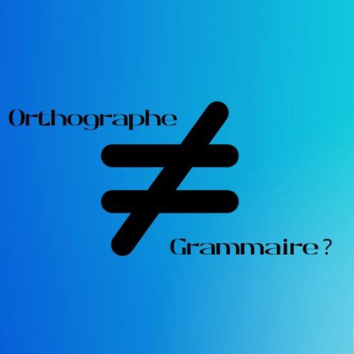 Les mots orthographe et grammaire séparés par le signe différent, sur fond bleu dégradé